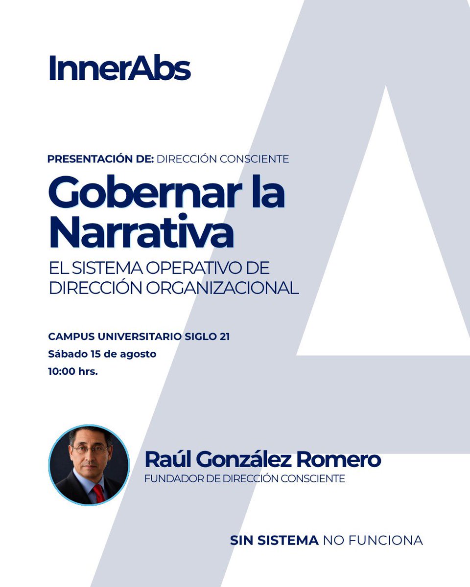 rgprofesional's tweet photo. El próximo sábado 15 de agosto presentaré en Campus Universitario Siglo 21: “Gobernar la narrativa: el sistema operativo de dirección organizacional”.

Compartiré los fundamentos de Dirección Consciente®, modelo propio para ordenar decisión, lenguaje y ejecución.

#InnerAbs https://t.co/L3g1s5bNjZ