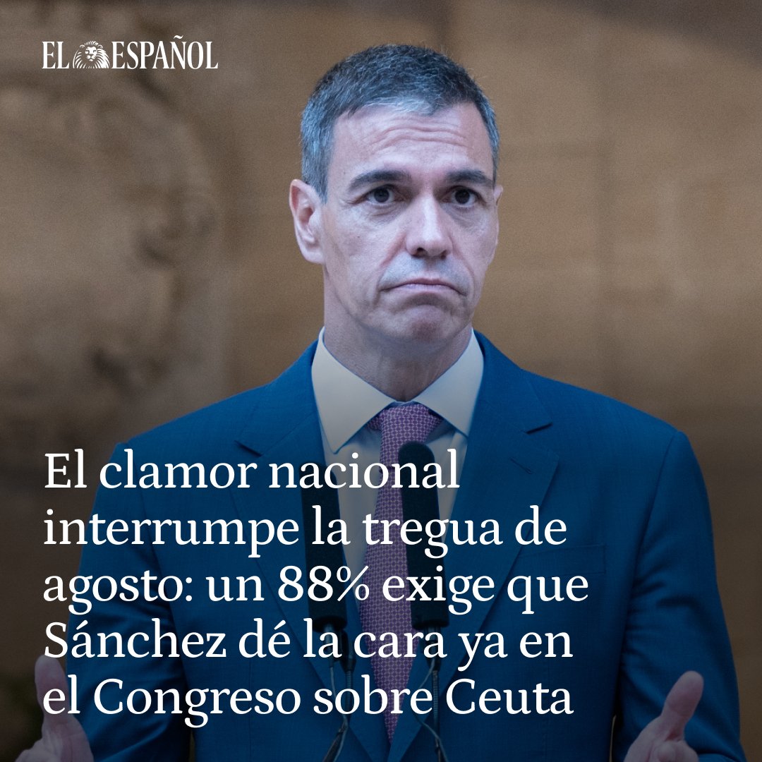 elespanolcom's tweet photo. 📈 🇪🇸  Una amplísima mayoría del 88,6% de los españoles considera que el presidente Pedro Sánchez debe interrumpir sus vacaciones en La Mareta (Lanzarote) para ofrecer explicaciones en el Congreso 

📲 Lee la noticia completa en https://t.co/cVEJQuoPLO https://t.co/6mPVpni3MO