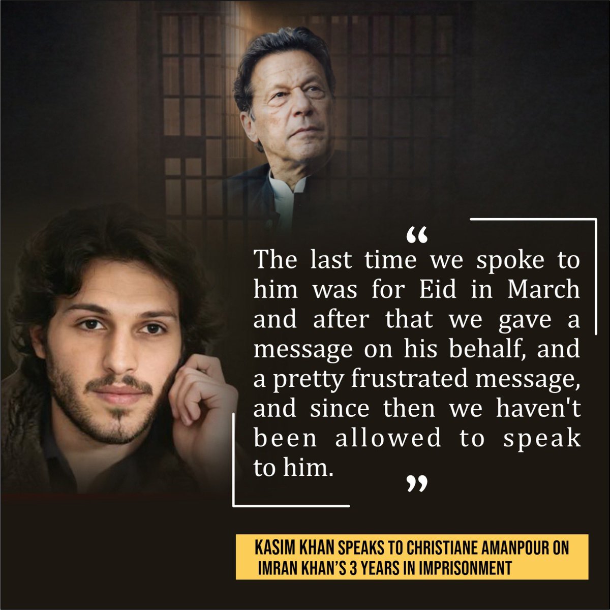 PTIofficial's tweet photo. In an interview with Christiane @amanpour regarding Imran Khan's continued imprisonment, @Kasim_Khan_1999 Khan expressed concern over the complete restriction on familial communication:

"The last time we spoke to him was for Eid in March and after that we gave a message on his behalf, and a pretty frustrated message, and since then we haven't been allowed to speak to him."

Denying a political prisoner basic communication with family members constitutes a clear violation of basic rights and fundamental freedoms.

#KhanIllegallyJailed3Years