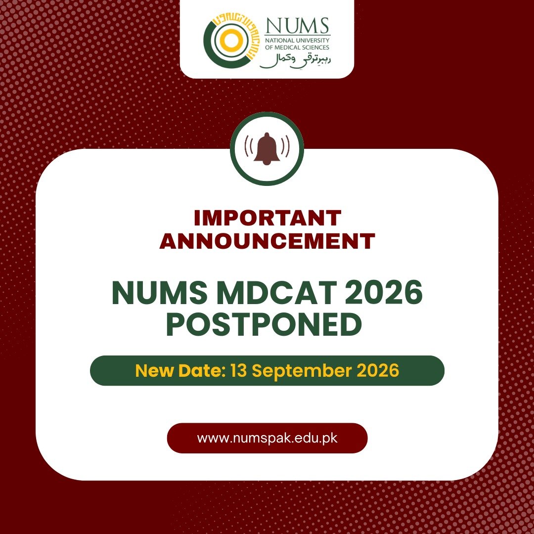 NumsOfficial's tweet photo. 📢 IMPORTANT ANNOUNCEMENT

The NUMS MDCAT 2026 has been postponed.

📅 New Date: 13 September 2026

Candidates are advised to take note of the revised date and follow the official NUMS website for further updates.

#NUMS #MDCAT2026 #ImportantAnnouncement https://t.co/KOB7K7edtB