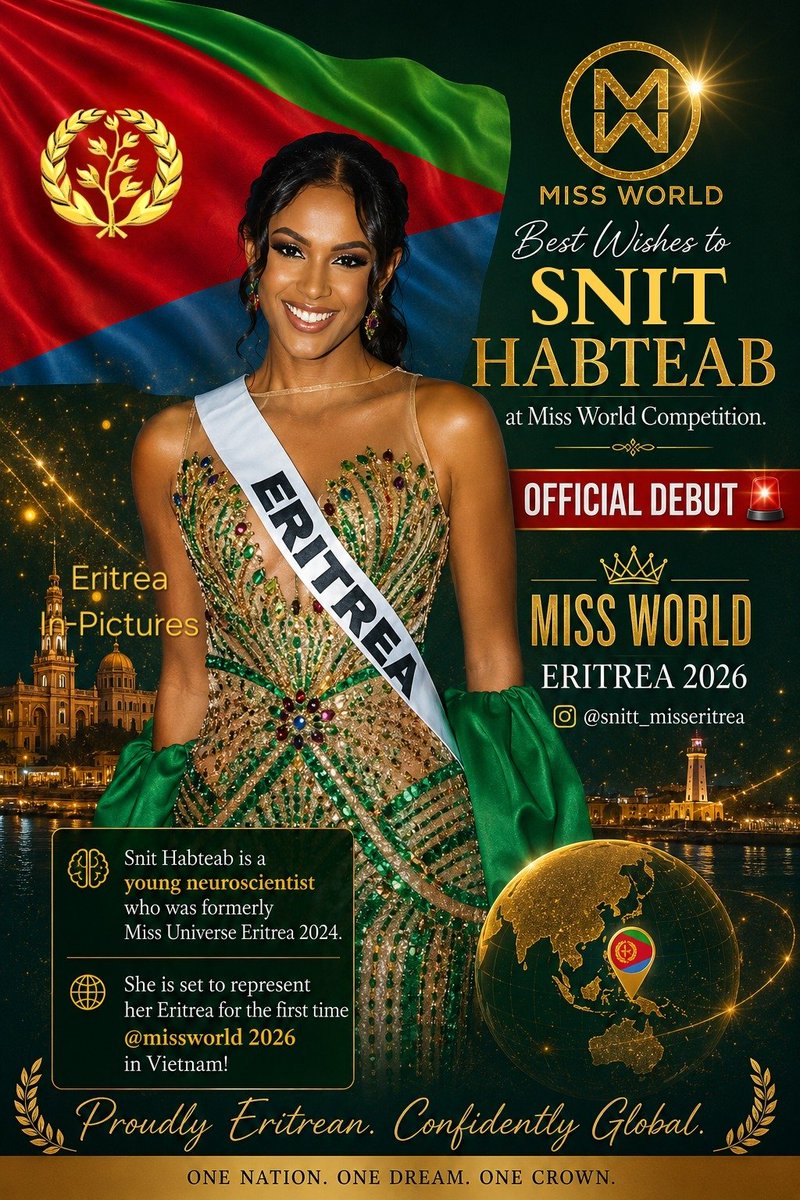 thedrosg1's tweet photo. #Congratulations &amp; #BestWishes to our Eritrean #SnitHabteab 🌟👑🇪🇷🌍
The #RedSea nation 🇪🇷 stands proudly behind you.
#MissWorldEritrea2026  #MissWorld2026 #Eritrea #EritreaToTheWorld #BeautyWithPurpose #ProudlyEritrean #Vietnam2026 🌟👑🇪🇷🌍 https://t.co/gvZ5wyEJkM