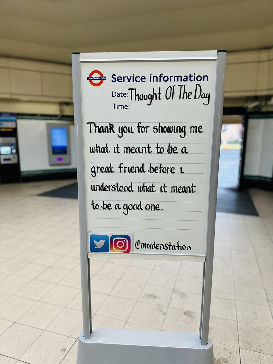 MordenStation's tweet photo. Sunday 9th August 2026 Thought Of The Day From Morden Underground Station https://t.co/ojOL95b9fO