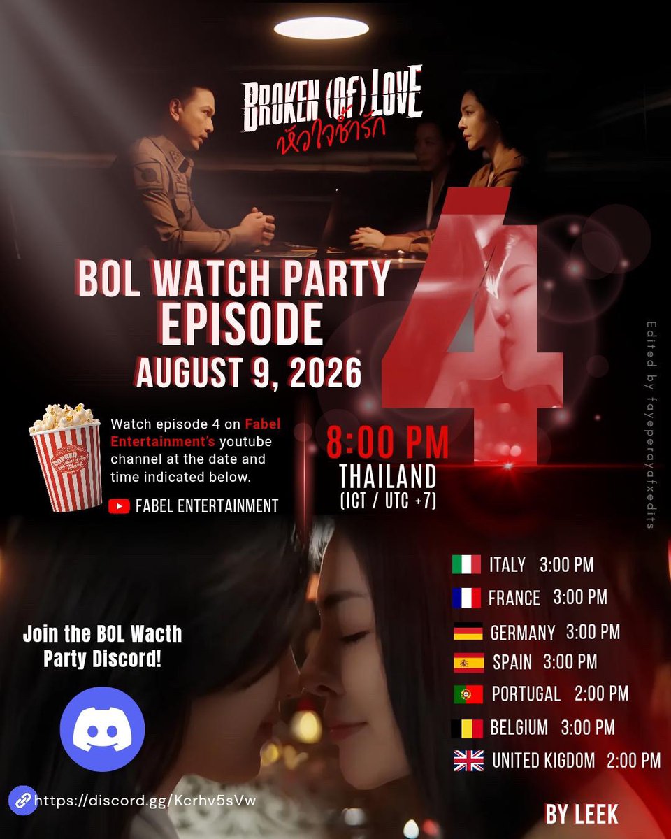 LeeK561170's tweet photo. It's BOL Watch Party day! Today it's Episode 4! 🎬
📅 Sunday, August 9
🕗 8PM Bangkok Time
📺 Fabel Entertainment's YouTube
ℹ️ How it works: stream and comment on Episode 4 together on Fabel Entertainment's YouTube channel at 8PM BKK.
💬 Want to chat with fellow fans while watching? Join the BOL WATCH PARTY Discord server
👉 https://t.co/mKDDLi4Hg1
We're 200 on the server!
📌 Like, comment & repost to spread the word
The more of us, the bigger our impact!
See the schedule for all time zones on the posters below (Thanks to
@LuteFayeEdits )
#BOLwatchparty #Brokenoflovetheseries #fayeperaya #atompariya