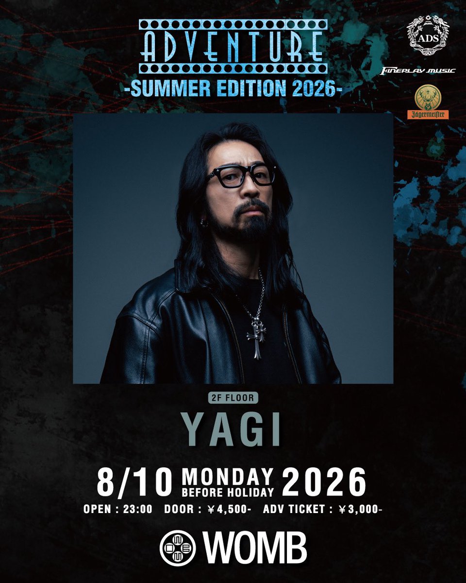 djyagi0703's tweet photo. 明日、8月10日（月曜日）東京渋谷 at WOMB @WOMB_Tokyo "ADVENTURE"に出演です🪬

割引でご入場のできるディスカウントゲストは直接僕にDM下さい😊📩 

男女何名様でも対応致します。

VIP席のご予約も受け付けています👑

【 夏の祭典に再び "NOFACE" が帰って来る!! at WOMB 】

2026/08/10 Monday Before holiday
＝ADVENTURE＝
-SUMMER EDITION 2026-
@WOMB_Tokyo (Shibuya .Tokyo.Japan)

去年『G.M.S』『AVALON』『Volcano on Mars』を招聘し大反響を納めた毎度満員で大盛り上がりを見せる【＝ADVENTURE＝】が毎年恒例『SUMMER EDITION』と題し2026年夏の大型パーティーを長年アンダーグランドシーンにて日本のTOPを走り続ける国内最高峰クラブ 「 渋谷 WOMB 」全フロアで開催決定🎊🎉

SPECIAL GUEST には....
2023年の＝ADVENTURE＝でフロアを大いに盛り上げた人気アーティスト【 NOFACE 】が夏のお祭りを盛り上げに再び来日🔥
世界トップフェスティバルで活躍するFULL ON SOUNDを体感せよ🔥

更に毎年盛り上がる夏の-SUMMER EDITION-に国内トップDJsがWOMBに大集結!!!
是非ご来場の程お待ちしてます🙏

OPEN : 23:00 
DOOR : ¥4,500-
ADV TICKET : ¥3,000-

◼️Support◼️
Fineplay Music @fineplay_music 
Jager Meisters @jagermeister_japan 

◆WOMB◆
〒150-0044 東京都渋谷区円山町2-16
2-16 Maruyama-cho, Shibuya-ku, Tokyo 150-0044, Japan
https://t.co/NJyUnBVLvD

◾️Contact
ads@shinto-kigyo.co.jp

◾️ADS OFFICIAL HP
https://t.co/HeYRESS00E