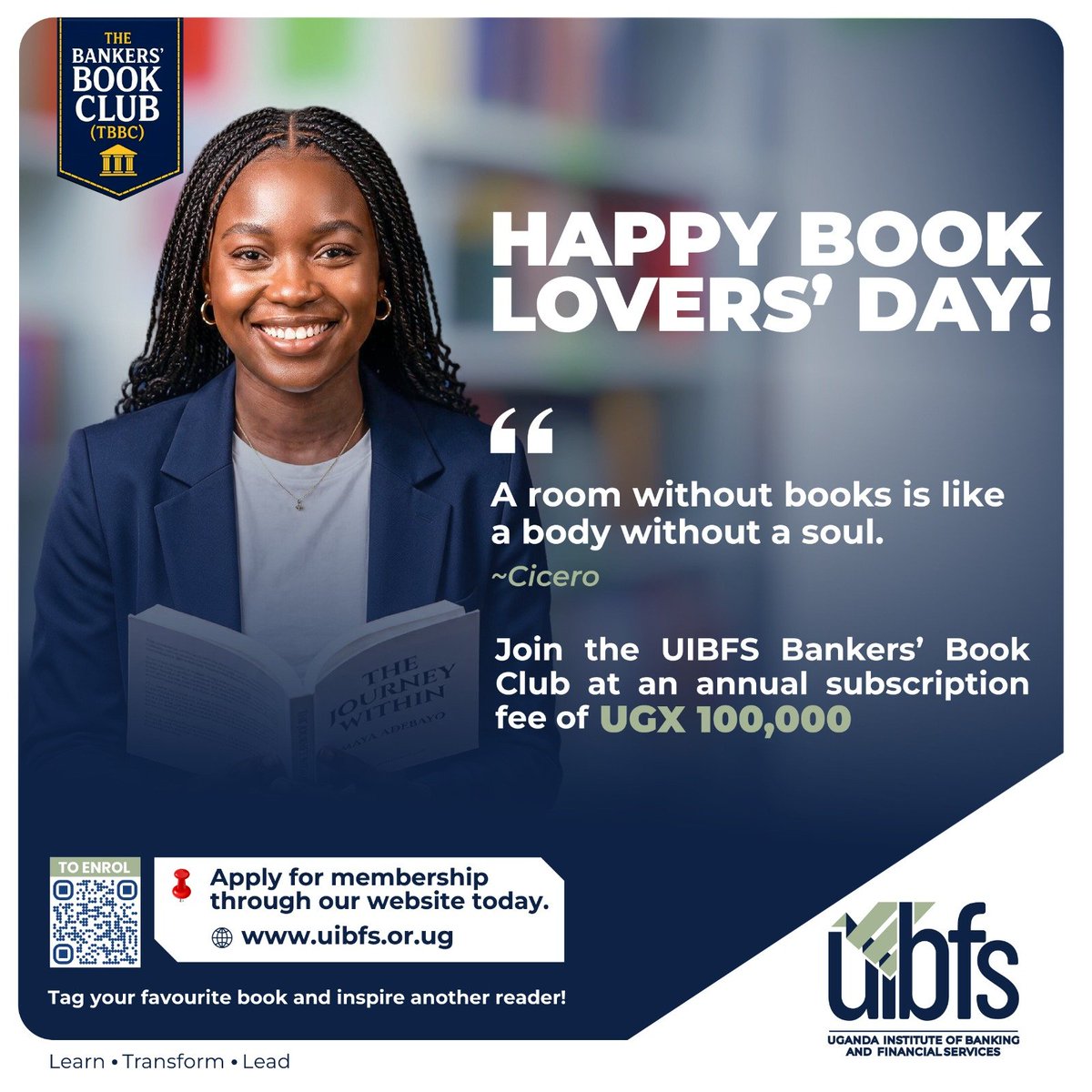 ibfsUg's tweet photo. Happy Book Lovers’ Day!

“A room without books is like a body without a soul.” — Cicero

Celebrate the joy of reading by joining the UIBFS Bankers’ Book Club and connecting with fellow readers across the banking and financial services community.

Annual subscription: UGX 100,000
Apply for membership: https://t.co/EwzgFcnjAS
 Membership enquiries: membership@uib.or.ug

What’s your favourite book? Tag it in the comments and inspire another reader!