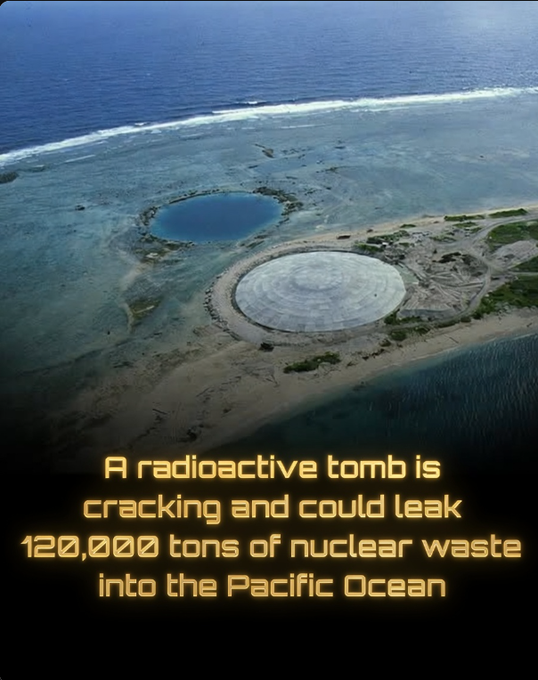 Rainmaker1973's tweet photo. A massive nuclear waste tomb in the Pacific is beginning to crack and leak.

The Runit Dome, constructed in the late 1970s on a remote island in the Marshall Islands, was built to contain over 120,000 tons of radioactive debris left behind by U.S. nuclear testing. Among the waste is plutonium-239, a highly dangerous isotope that remains radioactive for more than 24,000 years.

The dome stretches roughly 377 feet (115 meters) across and was never properly sealed at the base. Instead, it rests directly on porous coral, allowing groundwater to flow freely beneath it.

Now, rising sea levels and increasingly powerful storms are stressing the structure. Cracks have formed in the concrete, and scientists have already detected elevated radiation levels in the surrounding soil and water.

While the current leaks are still considered relatively minor, experts warn that as oceans continue to rise, the risk of a much larger release will grow.

Built as a temporary fix decades ago, the Runit Dome now stands as a stark reminder: the radioactive waste sealed inside it will remain hazardous long after our civilizations are gone.