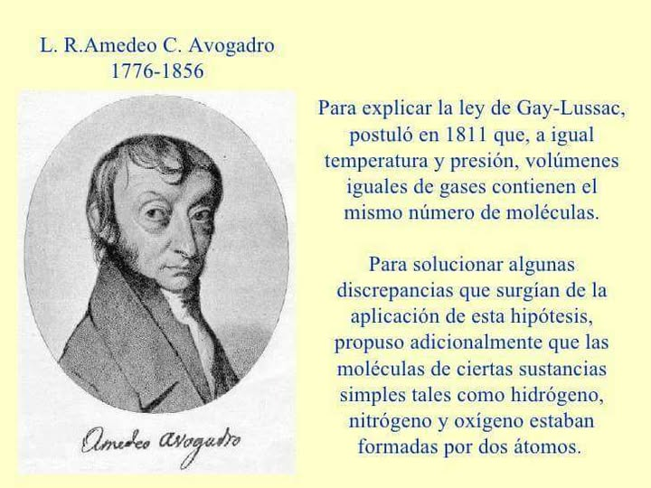 FavioCasarin's tweet photo. 🗓️Un día como hoy nació Amedeo Avogadro (Turín, Italia 9 de agosto de 1776-id. 9 de julio de 1856). Químico y físico italiano. Fue catedrático de física en la Universidad de Turín durante dos períodos (1820-1822 y 1834-1850). 
🧪Estableció la famosa Ley de Avogadro de que volúmenes de gases iguales, en las mismas condiciones de temperatura y presión, contienen igual número de moléculas. 
🧪Determinó que los gases simples como el hidrógeno y el oxígeno son diatómicos (H2, O2) y asignó la fórmula (H2O) para el agua. 
💡Las leyes de Avogadro resolvieron el conflicto entre la teoría atómica de Dalton y las experiencias de Gay-Lussac. El número de partículas en un «mol» de sustancia fue denominado constante o número de Avogadro en su honor.
🧠La químico-física moderna está basada esencialmente en la teoría de Avogadro.