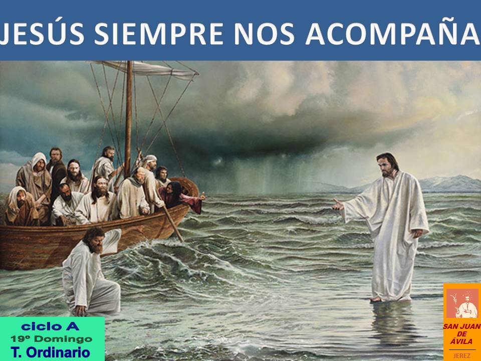 AP_SJA's tweet photo. ✝️ 19º Domingo Tiempo Ordinario

📖 «Ánimo, soy yo, no tengáis miedo»

«Señor, si eres tú, mándame ir a ti sobre el agua»

«Ven»

«Señor, sálvame»

«Hombre de poca fe! ¿Por qué has dudado?»

«Realmente eres Hijo de Dios»

⛪️ ¡Feliz Domingo!

https://t.co/mitMRTRRuP https://t.co/iM0U37ilZv