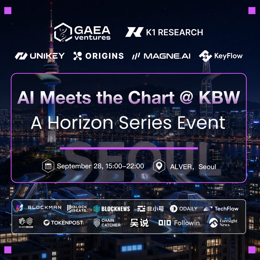 GaeaVentures's tweet photo. AI Meets the Chart is coming to Seoul 🤖🇰🇷  

@GaeaVentures  ✖️ @K1_Research  are hosting an exclusive AI × Trading forum in Gangnam during KBW. AI builders, quant researchers, and frontline traders gather to define the real edge in automated markets.   

Topics on the table: 
⚙️ Practical application of AI quant trading 
🤖 Agentic Trading frameworks 
⚡️ Latency-sensitive execution   

📅 Sunday, September 28 | 5:00 PM – 9:00 PM (KST)
📍 ALVER, Gangnam, Seoul 

 In partnership with @UniKeyOfficial  @OriginsNetwork_  @Magne_Ai  @KeyFlow_EN   

Plus, join us for lucky draws featuring gift cards and Gold Bars! 🎁🥇  

Seats are limited. Register here 👇 https://t.co/2t531Nyjip  

See you there!