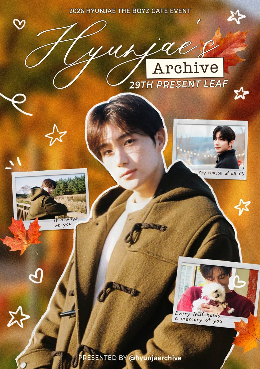 hyunjaerchive's tweet photo. 𝑻𝒉𝒆 𝒂𝒓𝒄𝒉𝒊𝒗𝒆 𝒊𝒔 𝒇𝒊𝒏𝒂𝒍𝒍𝒚 𝒐𝒑𝒆𝒏𝒊𝒏𝒈 🗃

🍁 @hyunjaerchive proudly presents:
✧ 𝑯𝒚𝒖𝒏𝒋𝒂𝒆'𝒔 𝑨𝒓𝒄𝒉𝒊𝒗𝒆: 29𝒕𝒉 𝑷𝒓𝒆𝒔𝒆𝒏𝒕 𝑳𝒆𝒂𝒇 ✧

🍁 Mark your calendar for Hyunjae’s Birthday Cafe Event:

📆 Sunday, September 13th, 2026
📍 Biki Coffee
⏰ 12 PM–4 PM (WIB)
🎫 RSVP opens on August 15th, 2026 • 7 PM (WIB)

#EnchantingHyunjaeArchive
#더보이즈 #HYUNJAE #THEBOYZ #현재