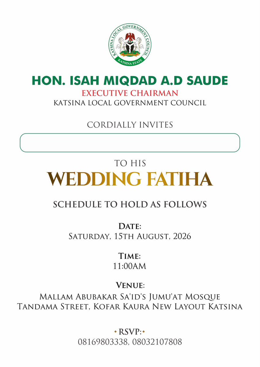 CmrdUsmanDMS's tweet photo. You are All invited to my Ogah Weeding Fatiha Hon @Miqdad_Jnr Chairman Katsina Local Government Katsina State.

Zamuyi Farinciki na Halartarku Idan Kuma Baka Samu Damar Zuwa Ba Kayi Masu Adua ta Isa Na Fatan allah yabasu Zaman Lapiya Mai Daurewa Ameeen. https://t.co/XpuhAFllPf