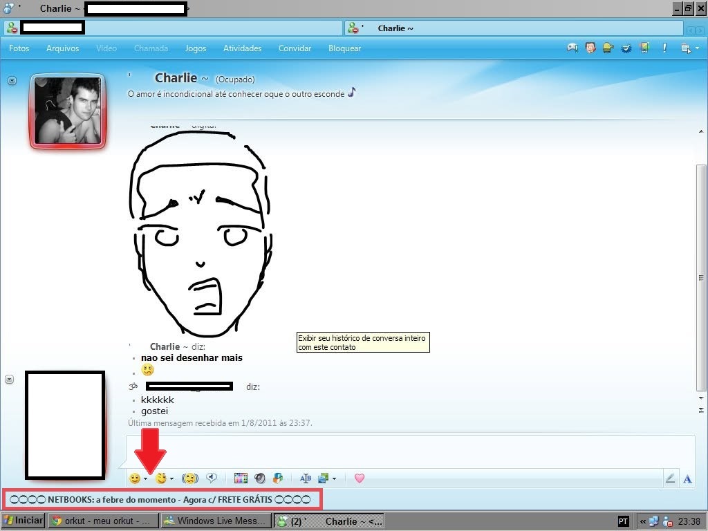 CharlieDrakon's tweet photo. Lembrança de hj do FB, de 2011: Esse layout do PC + subnick do MSN com música do Visconde (@lucasfresno) + o anúncio " NOTEBOOKS: A febre do momento" + Orkut minimizado . Que sdds, bons tempos! https://t.co/KQYmJlRUZs
