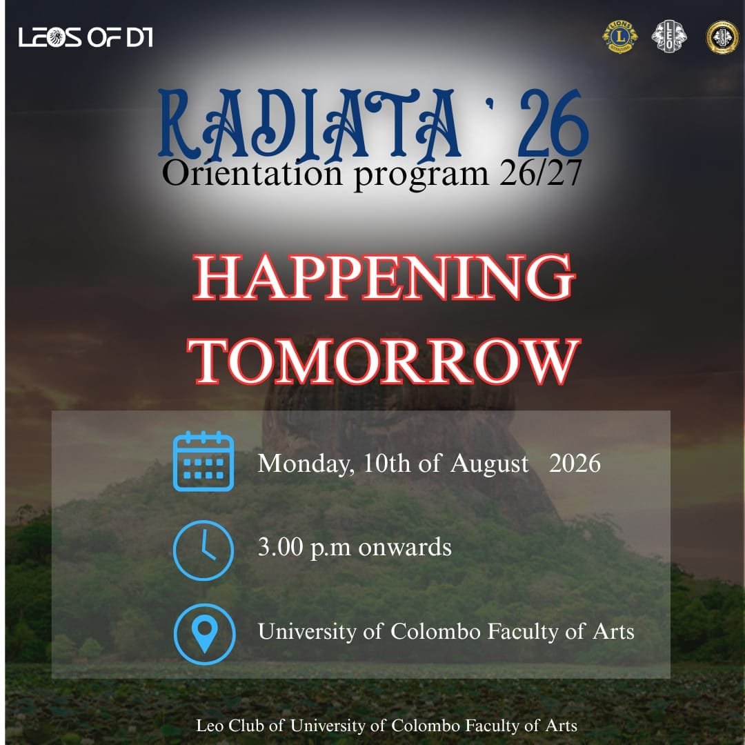 LEOUOCFOA's tweet photo. Radiata 🦁

Happening Tomorrow. 🌟

📅 Date: Monday, 10th of August 2026
🕒 Time: 3.00 p.m. onwards
📍 Location: University of Colombo, Faculty of Arts

#Happening_Tomorrow 
#Radiata_26 
#leo_uoc_foa 
#LeosofUOCFOA 

#LeoMD306 
#LeosOfSriLankaMaldives https://t.co/uXJvy8LApK