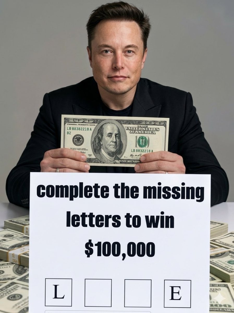 VisionofAmxr's tweet photo. 🚨 Elon Musk just dropped a $100,000 challenge 👀💸🔥

“Complete the missing letters… if your brain is fast enough” 😭⚡

Can YOU solve it before everyone else? 👇

A) Easy 😎
B) I’m confused already 😭
C) Elon’s testing our IQ 🧠
D) Just give me the money 💸✨ https://t.co/Y0JdQdJR4Z