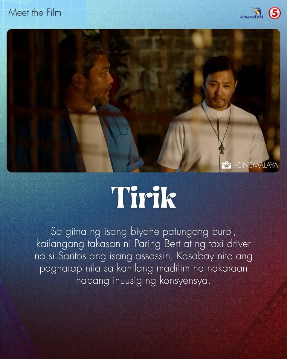 KapatidInsider's tweet photo. Isang biyahe na walang takas sa madilim na nakaraan ✝️

Looking for a inspiring movie that reflects our reality? This #CCPCinemalaya2026's entry — #TirikToSetUpright might be the perfect movie for you!

Want to know more about each film? Scroll through and meet the film, Tirik (To Set Upright), directed by May-i Guia Padilla. Mapapanood ito mula August 7 hanggang August 16 in select cinemas! (See screening schedule).

Hatid sa inyo ng @TV5manila, your OFFICIAL MEDIA PARTNER of #CCPCinemalayaBenteDos.

#ReelReflections 
#CinemalayaXXII