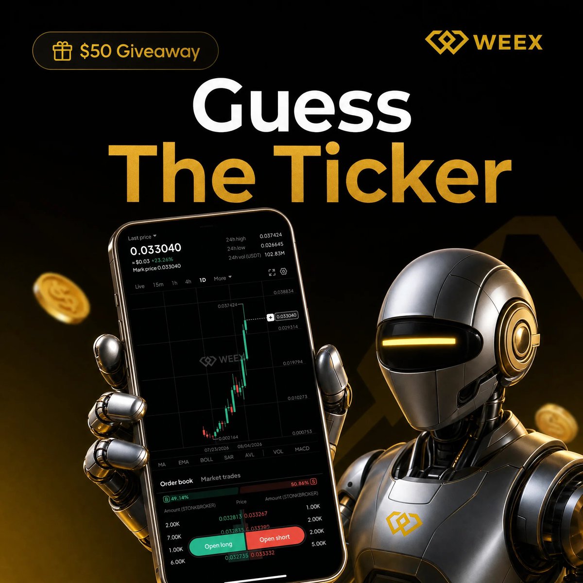 WEEX_Official's tweet photo. Trending coin 
Win 50 USDT: 5 lucky winners to share!

Just✅ Share your answer below + WEEX UID

Let's go! 👇 https://t.co/IqMXOUq7NF