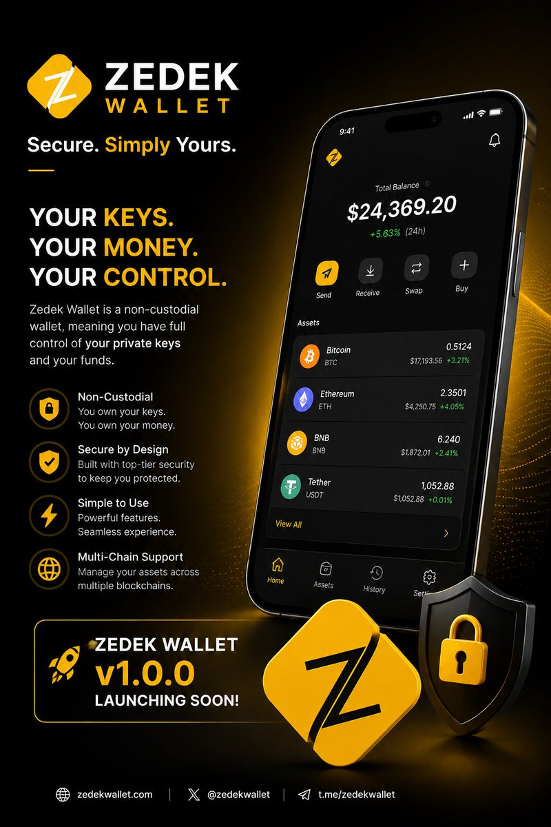 zedekwallet's tweet photo. Secure. Simply Yours.
Your keys. Your money. Your control.
🚀 Zedek Wallet v1.0.0 — Launching Soon. https://t.co/JrLumdBE5M
