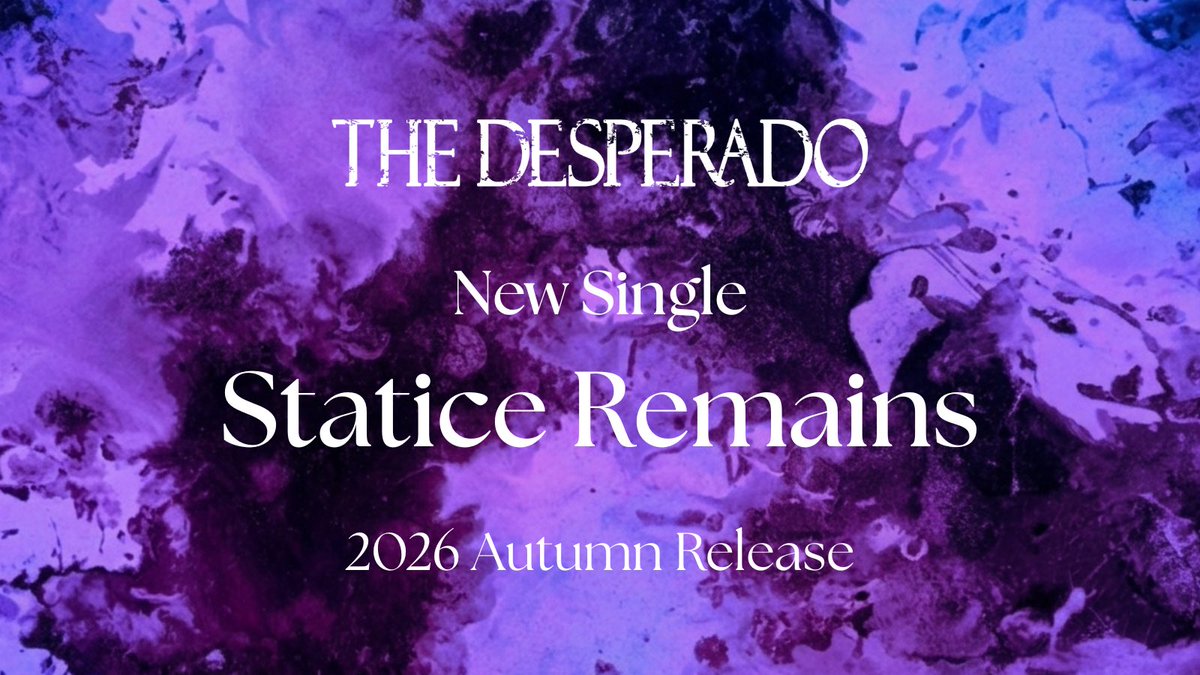 _thedesperado's tweet photo. 【NEW RELEASE】

2024年以来、約2年ぶりとなる
THE DESPERADO 最新シングルのリリースが決定！

New Single "Statice Remains"

2026 Autumn Release.

https://t.co/vJCikI4pRv

詳細は近日公開。

#THEDESPERADO #StaticeRemains https://t.co/hgCGtLwUJz