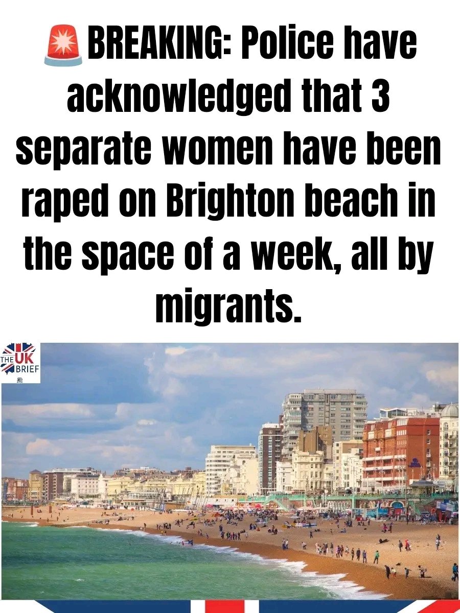 FreyjaBakke's tweet photo. 🚨BREAKING: Police have acknowledged that 3 separate women have been raped on Brighton beach in the space of a week, all by migrants.
Credit UK Brief https://t.co/sIrwngF3Lv