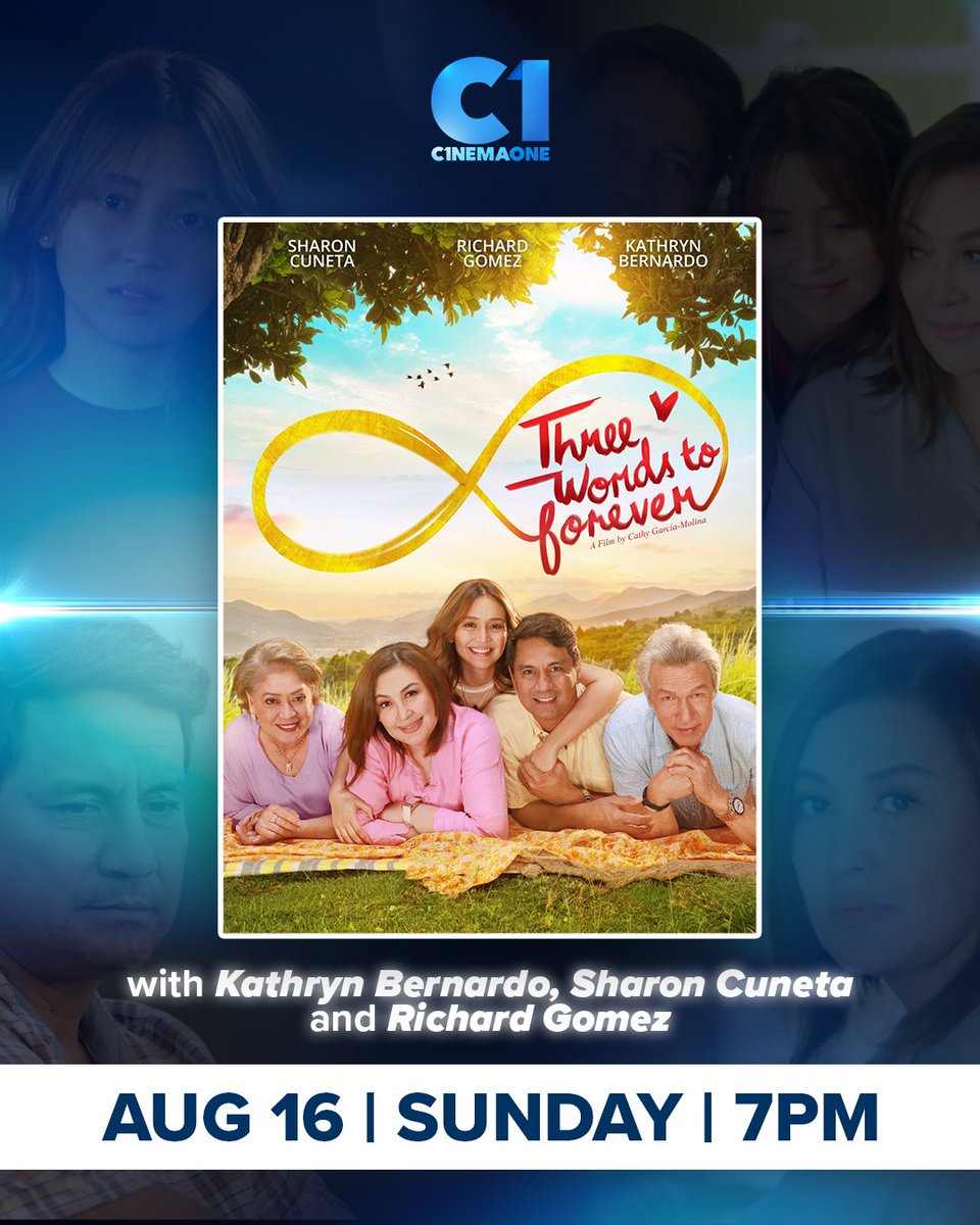 c1nemaone's tweet photo. "Ang hirap maging anak mo"
🎥 Three Words To Forever
🌟 Sharon Cuneta, Richard Gomez, Kathryn Bernardo
📅 August 16, Sunday, 7PM sa #CinemaOne!
Available on iWant, Sky Cable Ch 56, Cignal Ch 45, GSat Ch 14, andother provincial channels 💙 https://t.co/i73lwC4567