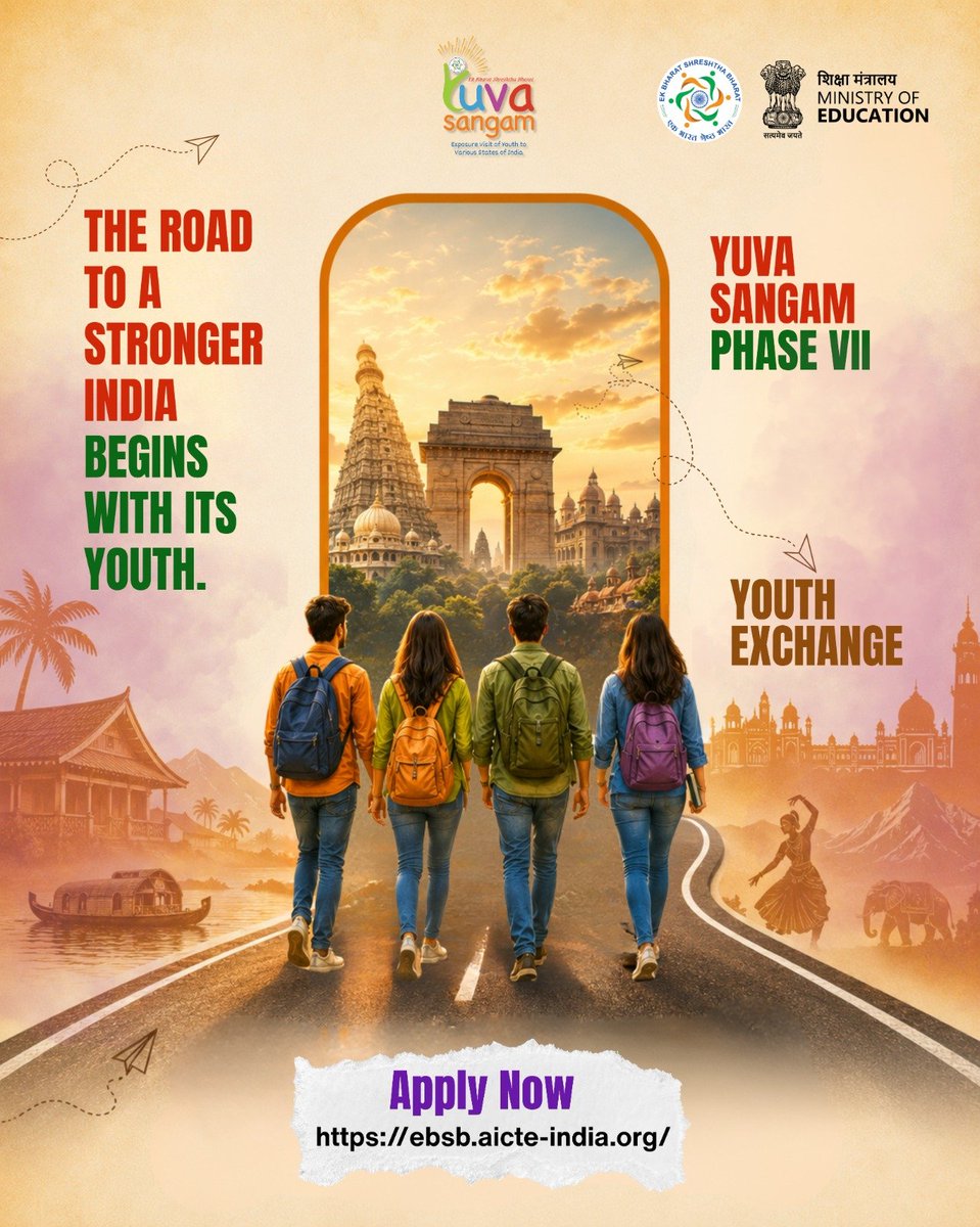 EBSB_YuvaSangam's tweet photo. A stronger India is built when young minds come together. 🇮🇳✨

Yuva Sangam Phase VII brings together young voices, fresh ideas, and experiences that build connections across states.

Apply now: https://t.co/DwUy6GxNpm

Yuva Sangam - An initiative by Department of Higher Education, Ministry of Education under Ek Bharat Shreshtha Bharat.

@EduMinOfIndia @EBSB_Edumin
@AICTE_INDIA

#YuvaSangamPhase7 #EkBharatShreshthaBharat