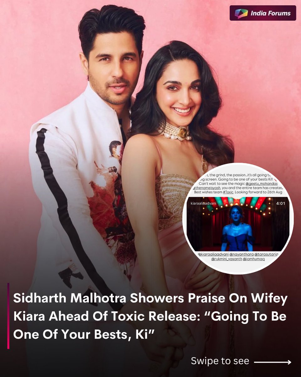 indiaforums's tweet photo. Sidharth Malhotra penned a heartfelt note for wifey Kiara Advani, praising her hard work and expressing his excitement to see her magic in Toxic.
.
.
.
#SidharthMalhotra #KiaraAdvani #Toxic #Bollywood #IndiaForums https://t.co/BT2XHZ3zQW