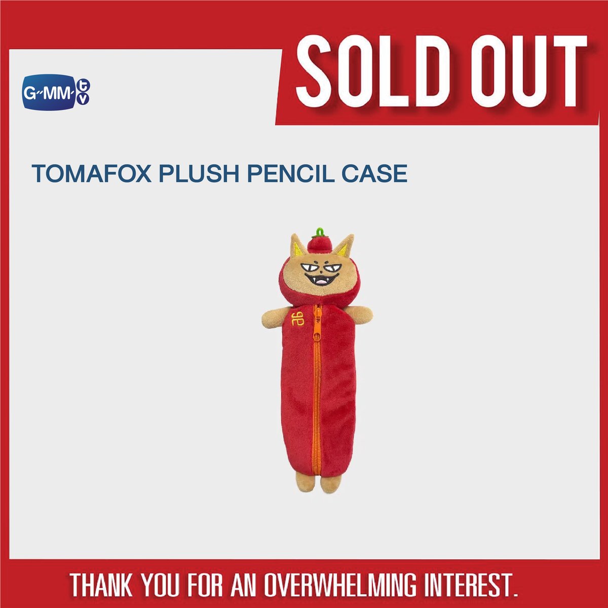 GmmtvShop's tweet photo. SOLD OUT! 🎉

🙏🏻 Thank you for an overwhelming interest in TOMAFOX PLUSH PENCIL CASE.

#TOMAFOX
#GMMTV https://t.co/Tn4mcJo3DS