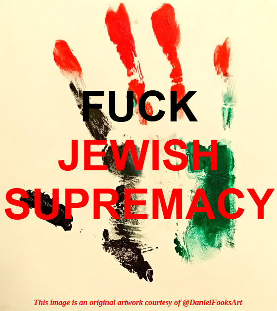 TruePromTom's tweet photo. FUCK
JEWISH
SUPREMACY https://t.co/zvWEDJlaGK