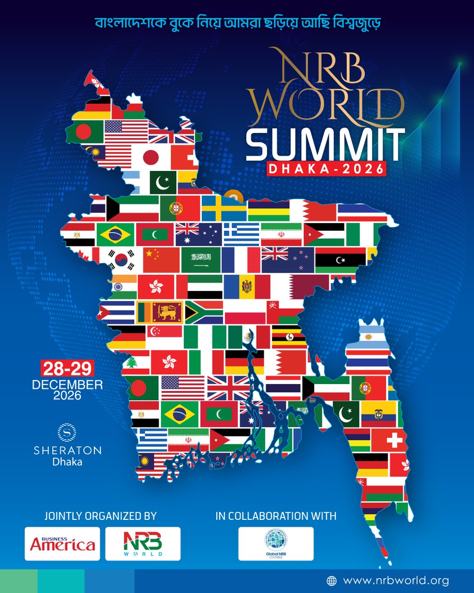 NRBWorldUSA's tweet photo. COUNTDOWN TO NRB WORLD SUMMIT DHAKA–2026!
The countdown begins for one of the most anticipated global gatherings of Non-Resident Bangladeshis and international business leaders.
 NRB World Summit Dhaka–2026
 28–29 December 2026
 Sheraton Dhaka https://t.co/4Sagd3cDn5