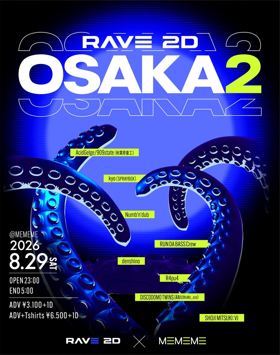 eva_kakepon's tweet photo. 8.29(土) 23:00-
RAVE 2D OSAKA2 @MEMEME_bar 

最近なにかと噂のRAVE 2Dの大阪二回目にRDBクルーとして呼んで頂きました💨
場所は梅田・MEMEMEにて豪華なメンツだらけなんでUKバイブス全開で🇬🇧

詳細はコチラから✅
https://t.co/6m07gms0FI https://t.co/Jma3PGEOaX