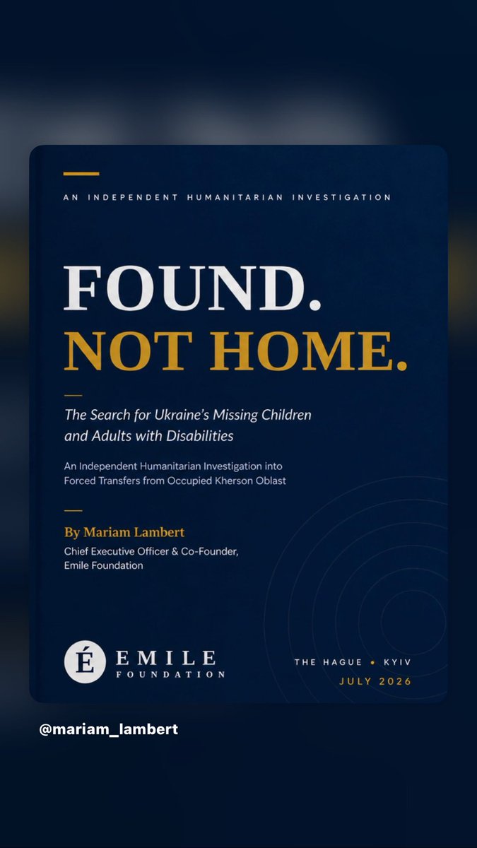 Mariam__Lambert's tweet photo. FOUND. NOT HOME.

We’ve been quiet these past weeks. Not because we stopped.

Our team at the @emile_fondation continues tracing, locating and identifying children and vulnerable adults taken from occupied Ukraine, finding their relatives and investigating what happened to them.

I’ve spent weeks; and many sleepless nights; focused on our first humanitarian investigative report.

92 pages. Four years of investigation.

Family and witness testimony. Former institutional staff. HUMINT. OSINT. GEOINT. Satellite imagery. Documentary evidence. Multi-source verification.

We reconstructed transfer routes. We located people who had disappeared from sight. We found families who had spent years waiting for answers.

But locating someone is not the end.

FOUND. NOT HOME.

Our investigation will be released in September 2026.

Our independent work relies on your support. Please consider supporting the Emile Foundation so we can continue tracing, documenting, investigating; and helping families bring their loved ones home.

#FoundNotHome #Ukraine #OSINT #HumanRightsViolations @FLOTUS @ZelenskyyUa @POTUS @eu_eeas @UN @ICRC_ua @AtlanticCouncil