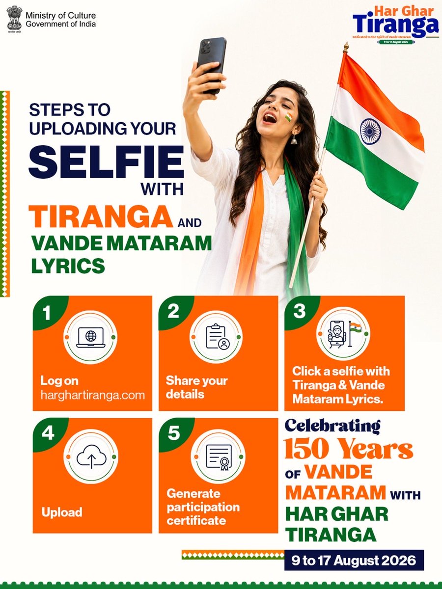 MinOfCultureGoI's tweet photo. Learn the steps to click & upload your #SelfieWithTiranga & Vande Mataram Lyrics here👇.

Join in with pride for the biggest citizens' movement, celebrating 150 Years of the National Song, Vande Mataram, with #HarGharTiranga 🇮🇳.

Hoist the Tricolour at home & upload your selfie with Tiranga on https://t.co/r8DyiYpka3 

#HGT2026 #VandeMataram150 #CultureUnitesAll