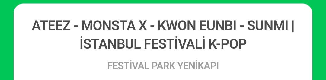 nezpey's tweet photo. ateez monsta x kwon eunbi sunmi istanbul festivali kpop için 1 tane genel izleyici biletim var 3600a almıştım 3000 liraya bırakabilirim (hemen bugün alırsanız 2750 liraya da olur) @ateezsatistr @ateez_alsat @ateezselltr @ateeztradetr #ateez #monstax #sunmi #kwoneunbi https://t.co/wUX2wEgXw4
