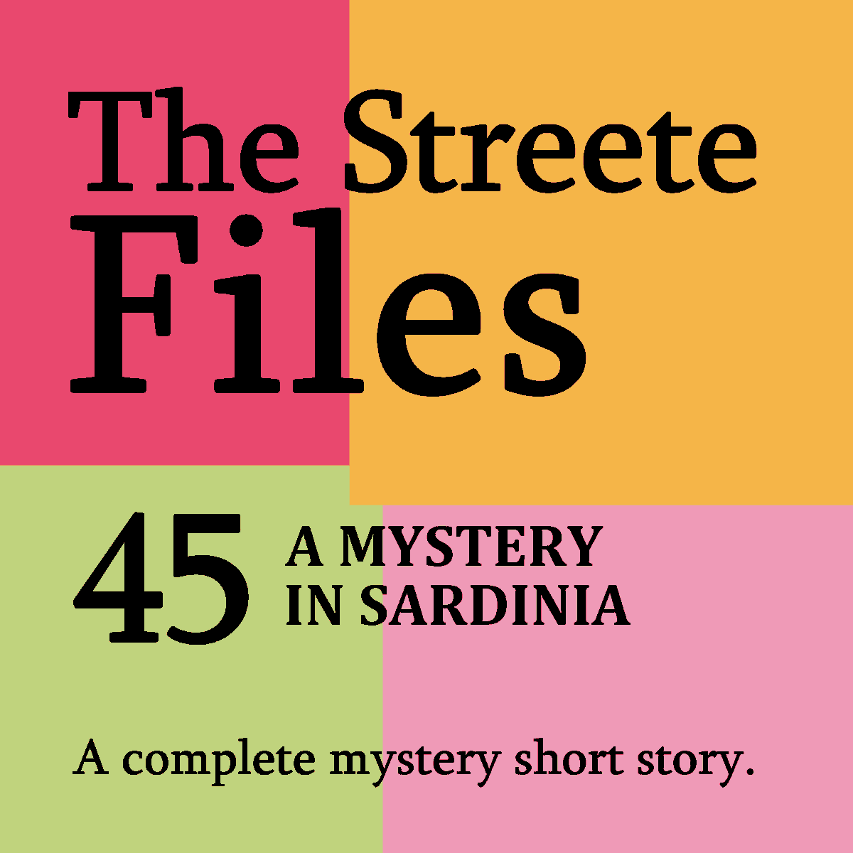 thestreetefiles's tweet photo. Mystery podcast. Sardinia - and Olivia &amp; Poppy Streete are on holiday when a fatality occurs. A complete story every week. Follow us now. https://t.co/9YNxVYOKHz #mystery #podcast #Netflix #spotify @netflix @Spotify https://t.co/9egMWAiR9v