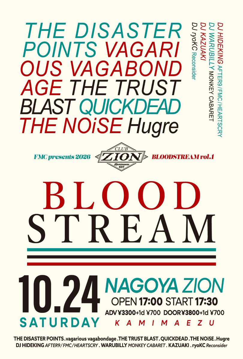 DISASTER_POINTS's tweet photo. ✍️ライブ予定更新✍️
⁡
10/24(土) 名古屋 Club Zion
FMC pre.
『BLOOD STREAM vol.1』
⁡
THE DISASTER POINTS
vagarious vagabondage
THE TRUST BLAST
QUICKDEAD
THE NOiSE
Hugre

DJ
HIDEKING
WARUBILLY
KAZUAKI
ryoKC

開場17時/前売り3300円
⁡
🎫チケット予約🎫
https://t.co/oGPIyGLsFG https://t.co/wGhSecyLna