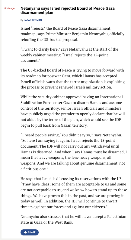 AdHaque110's tweet photo. "Israel “rejects” the Board of Peace Gaza disarmament roadmap, says Prime Minister Benjamin Netanyahu, officially rebuffing the US-backed proposal."

"Netanyahu also stresses that he will never accept a Palestinian state in Gaza or the West Bank." https://t.co/gZyy0Lwpsw