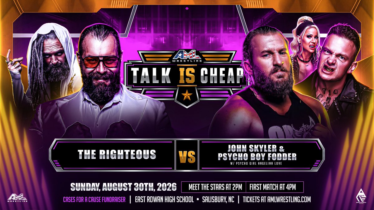 AMLWrestling's tweet photo. 🚨See The Righteous vs the team of “Psycho Boy” Fodder and John Skyler 

#AMLWrestling presents Talk Is Cheap

8/31/26
#Salisbury, NC 

Meet The Stars 2pm
First Match 4pm

Featuring The Stars of #AMLWrestling

🎟️ at https://t.co/EUDrOuMMqE https://t.co/jvsxpoMi8O