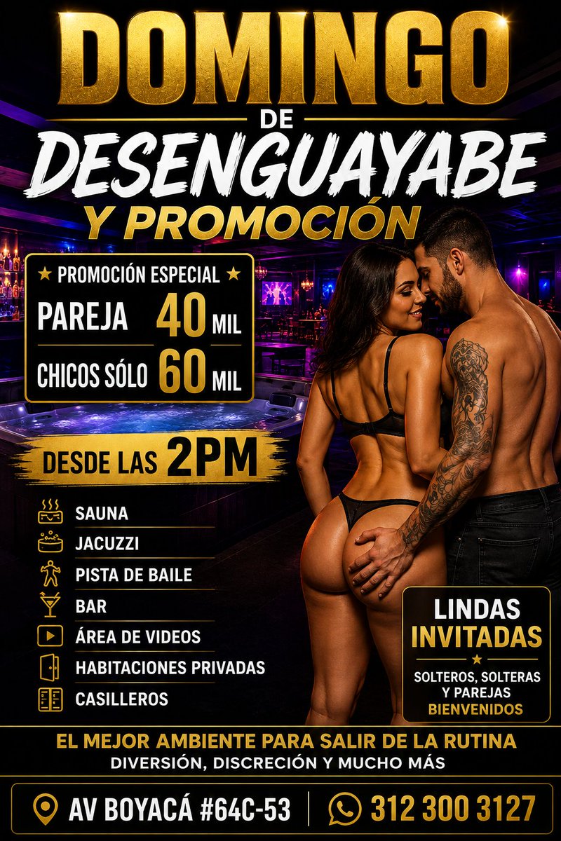swparaiso1's tweet photo. HOY DOMINGO DE PROMO DESENGUAYABE
♦️PAREJA 40K CHICOS SÓLO 60K
TENDREMOS UN PLAN ESPECIAL
DE VARÍAS CHICAS MUY BONITAS
 PAREJAS MUY COMPLACIENTES
Y CHICOS MUY AGRADABLES

 CON GANAS DE PASAR UNA
TARDE Y NOCHE ESPECTACULAR
DESDE LAS 2PM
AV BOYACÁ #64C-53
INF 📲3123003127 https://t.co/25NBpMnzxH