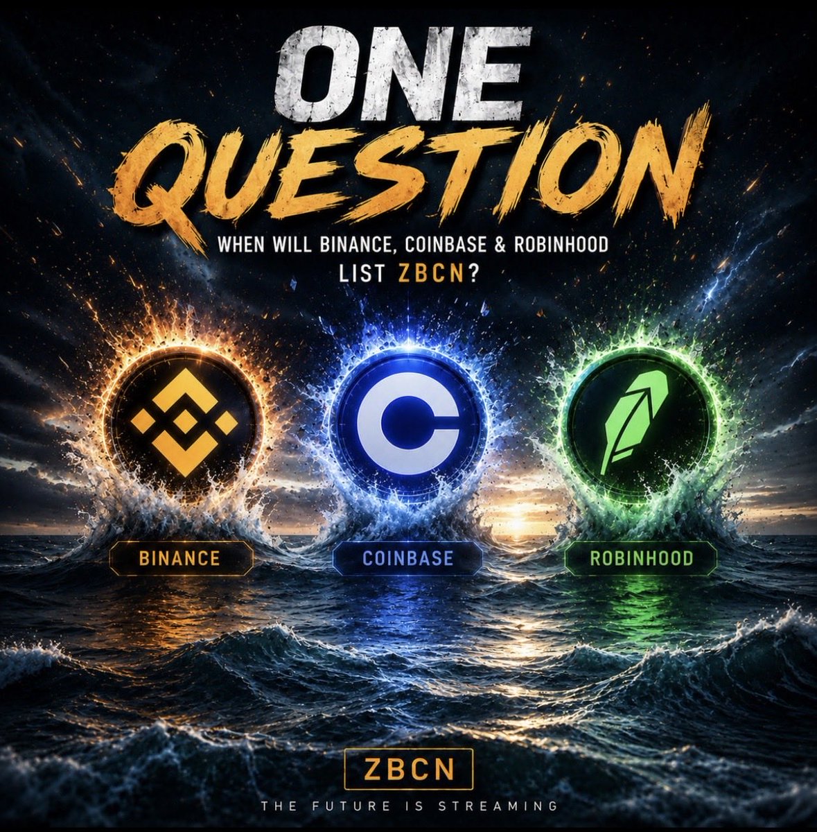 CaptainZackZBCN's tweet photo. 306 Days ONE QUESTION: When will @binance @coinbase and @RobinhoodApp list $ZBCN? 👀

The technology is live. The ecosystem is expanding. Adoption is growing and the community is getting louder.

Which platform lists ZBCN first? Drop your prediction below! 

The future is streaming.