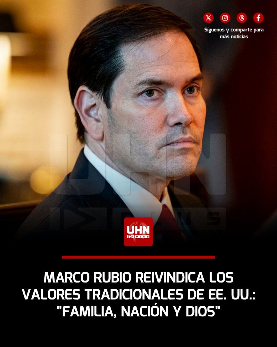 UHN_Plus's tweet photo. 🇺🇸‼️ | El Secretario de Estado, Marco Rubio, defendió los principios históricos que sustentan a la nación: el deber, el sacrificio, la familia y la fe. En su mensaje, Rubio sostuvo que la verdadera libertad exige orden y virtud, afirmando que "las grandes naciones nacen de grandes personas" para garantizar el futuro y la grandeza de Estados Unidos.