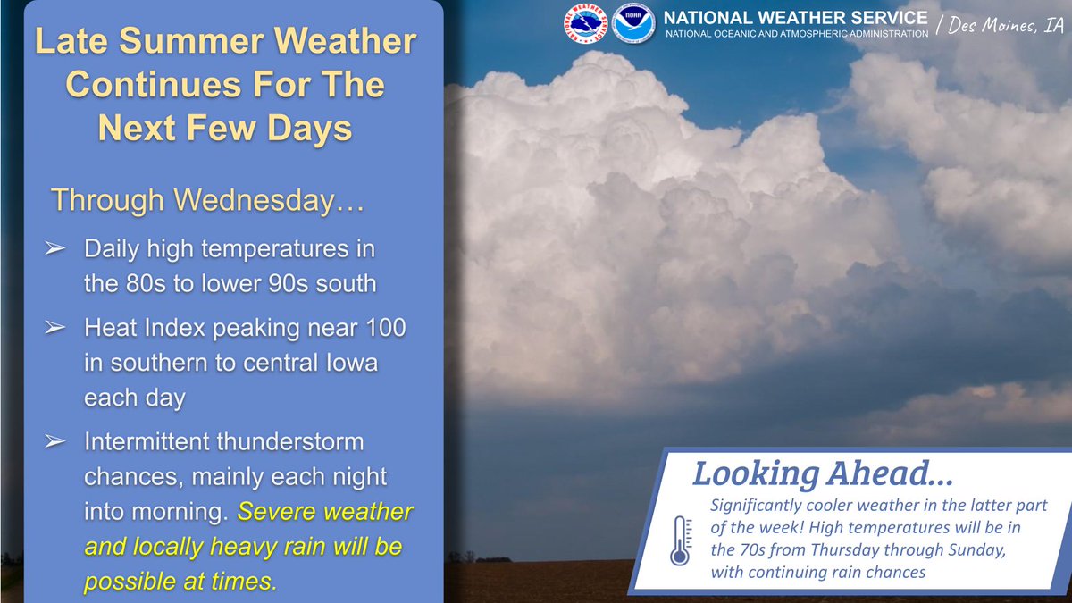 NWSDesMoines's tweet photo. Warm weather continues for the next several days, with storm chances at times mainly in the overnight to morning hours. A few severe storms will be possible. After that, notably cooler weather later this week with highs only in the 70s from Thursday onward! https://t.co/HQcPpZsMt9