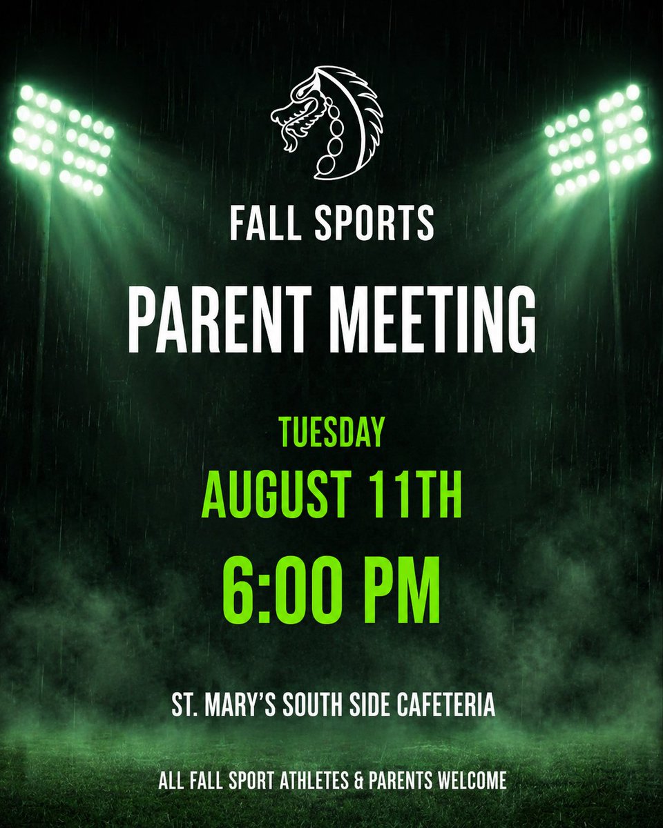 StMarysHSSports's tweet photo. ๐ DRAGON FAMILIES Fall Sports Parent Meeting is Monday August 11th at 6:00 PM in the St. Mary's South Side Cafeteria. All fall sport athletes & parents welcome. See you there! ๐๐ค
#SouthSideCatholic #DragonPride #GoDragons #FallSports https://t.co/vCabgAYju5
