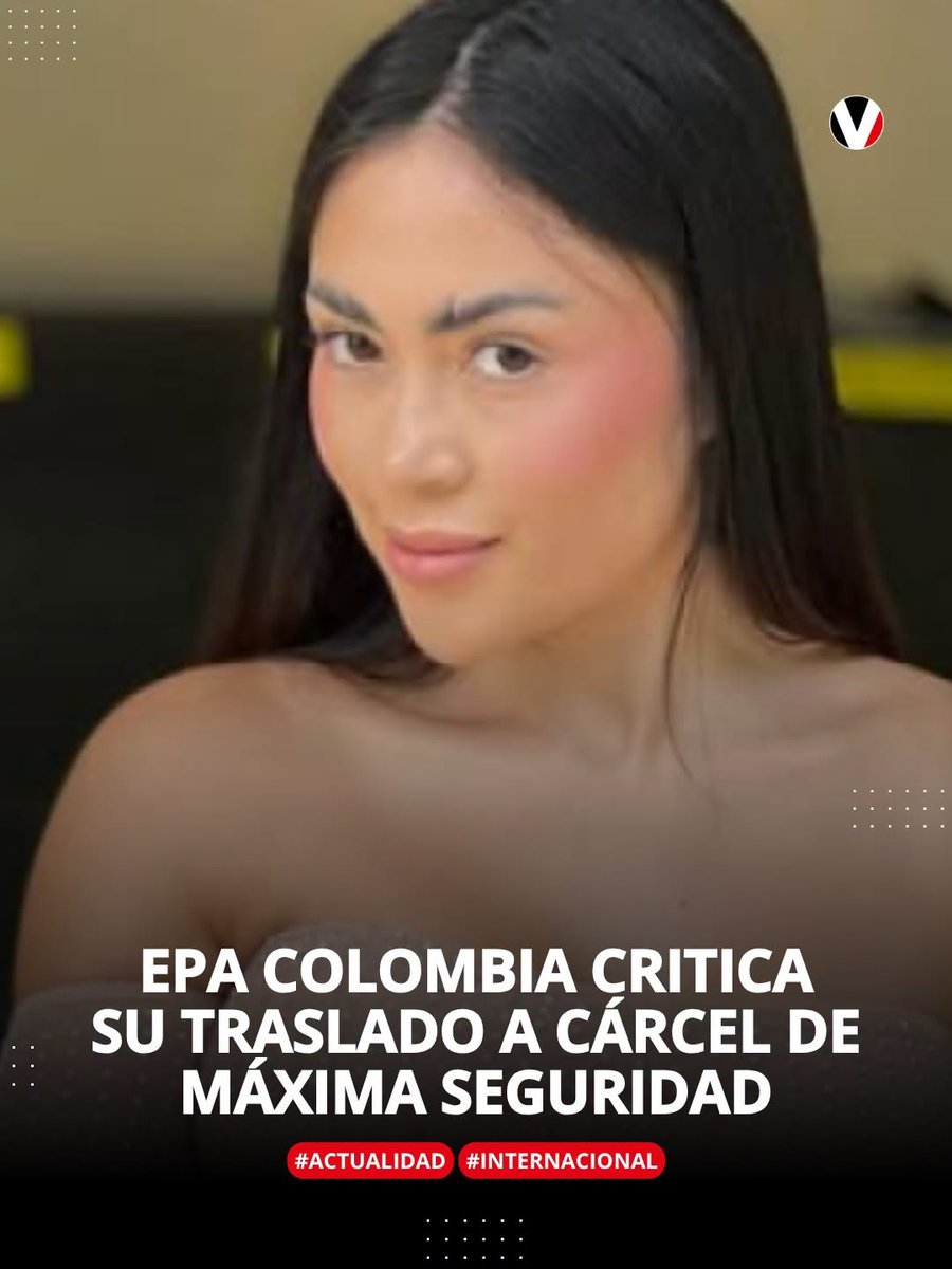 revistavistazo's tweet photo. #LoMásLeído | El traslado de la modelo e influencer Epa Colombia estaría relacionado con varias irregularidades cuando estaba recluida en Bogotá, en donde se sometió a cirugías estéticas. Más detalles sobre su nuevo centro penitenciario 👉🏻  https://t.co/OSi3A0xVwN https://t.co/W2ZRvmlPLS