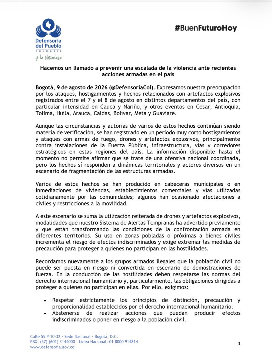 DefensoriaCol's tweet photo. Expresamos nuestra preocupación por los ataques, hostigamientos y hechos relacionados con artefactos explosivos registrados entre el 7 y el 8 de agosto en distintos departamentos del país, con particular intensidad en Cauca y Nariño, y otros eventos en Cesar, Antioquia, Tolima, Huila, Arauca, Caldas, Bolívar, Meta y Guaviare.

Ante el inicio de un nuevo Gobierno, resulta fundamental fortalecer desde estos primeros días una respuesta estatal integral que combine las acciones necesarias en materia de seguridad del sector defensa, con acciones de prevención integral y la protección de las personas y comunidades. 

Las capacidades institucionales existentes, las advertencias territoriales y las recomendaciones formuladas por el Sistema de Alertas Tempranas contribuyen a anticipar escenarios de riesgo y orientar respuestas oportunas y territorialmente diferenciadas.

Leer pronunciamiento completo aquí 👇🏽