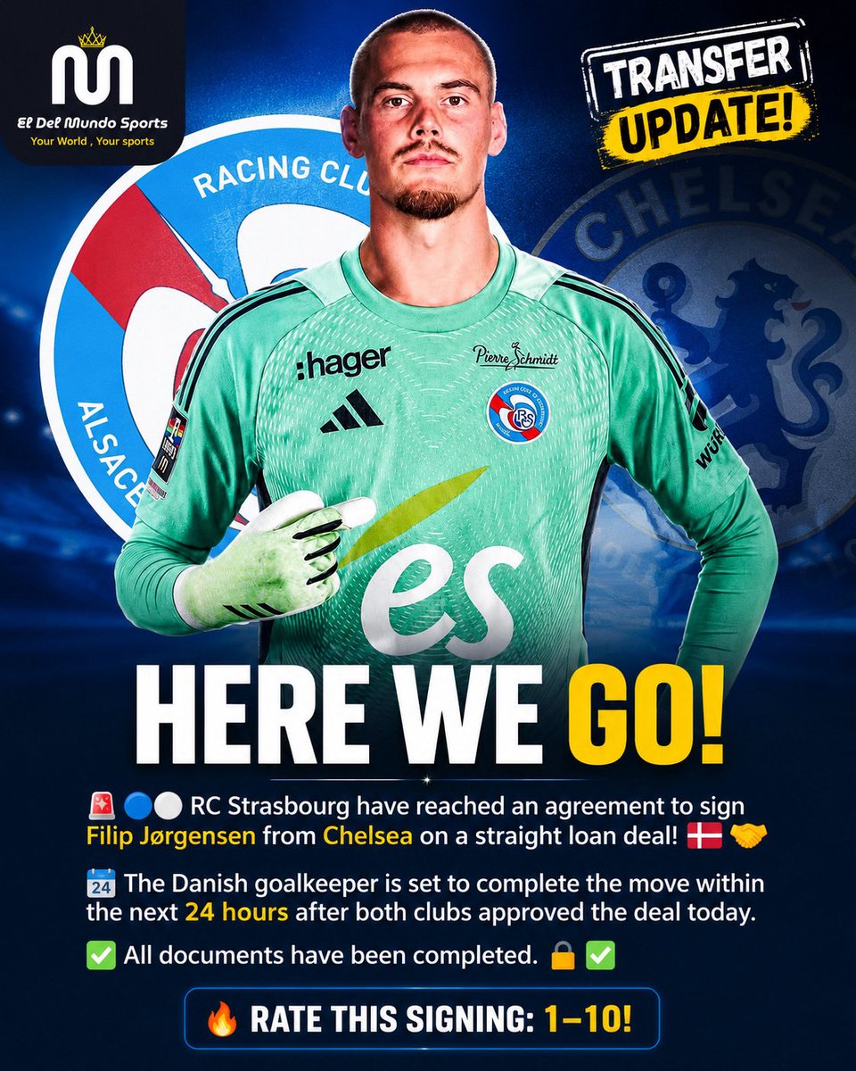 EdmundAfful93's tweet photo. 🚨🔵⚪ TRANSFER UPDATE! RC Strasbourg have reached an agreement to sign Filip Jørgensen from Chelsea on a straight loan deal! 🇩🇰🤝

The Danish goalkeeper is set to complete the move within the next 24 hours after both clubs approved the deal today. All documents have been completed. 🔐✅

🔥 𝐑𝐚𝐭𝐞 𝐓𝐡𝐢𝐬 𝐒𝐢𝐠𝐧𝐢𝐧𝐠: 𝟏–𝟏𝟎!