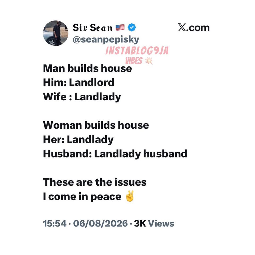 instablog9ja's tweet photo. Let’s debate. Should a man be called the landlord in a house built by his wife? 🤔🏠😂 https://t.co/3k0gdvNonu