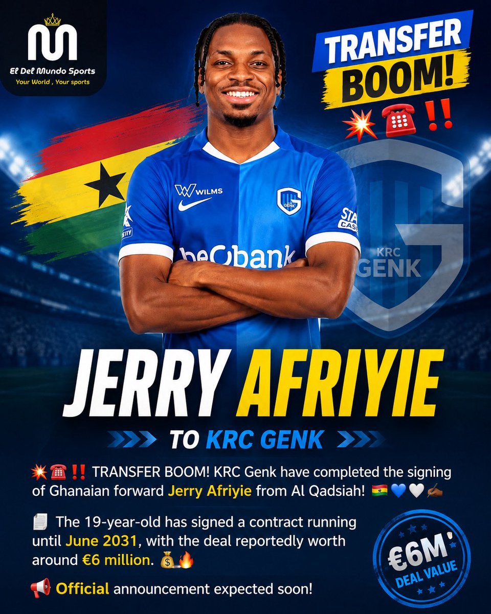 EdmundAfful93's tweet photo. 💣☎️‼️ TRANSFER BOOM! KRC Genk have completed the signing of Ghanaian forward Jerry Afriyie from Al Qadsiah! 🇬🇭💙🤍✍🏾

The 19-year-old has signed a contract running until June 2031, with the deal reportedly worth around €6 million. 💰🔥

📢 Official announcement expected soon! https://t.co/KDceFnYhIK