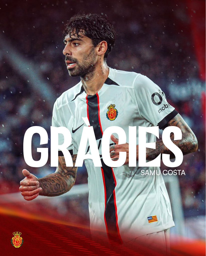 RCD_Mallorca's tweet photo. El RCD Mallorca y el Al Nassr han llegado a un acuerdo para el traspaso de Samu Costa.

El RCD Mallorca le agradece enormemente su compromiso y profesionalidad y le desea la mayor de las suertes en el futuro ❤️🖤 https://t.co/9IS1Tt1wWe