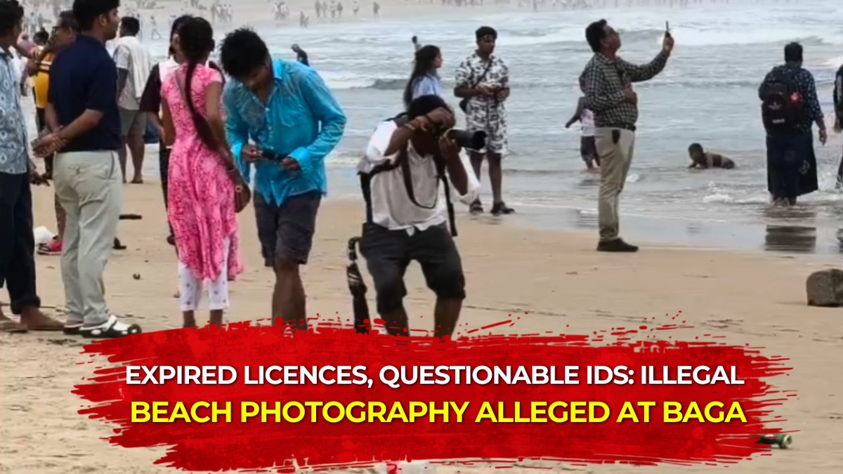 InGoa24x7's tweet photo. Expired Licences, Questionable IDs: Illegal Beach Photography Alleged At Baga
WATCH:https://t.co/TBe5UMneZJ
#Goa #GoaNEWS #Baga #BeachPhotography #Tourism https://t.co/rPdWob5q2K