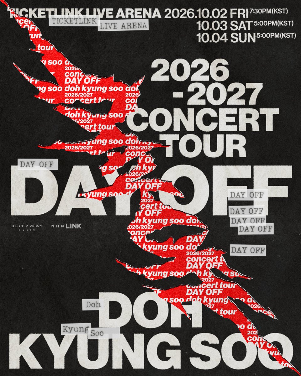 DOHKYUNGSOO_X's tweet photo. 2026-2027 DOH KYUNG SOO
CONCERT TOUR [DAY OFF]

📅 2026.10.02(FRI) 7:30PM (KST)
📅 2026.10.03(SAT) 5PM (KST)
📅 2026.10.04(SUN) 5PM (KST)
📍 TICKETLINK LIVE ARENA

#도경수 #DOHKYUNGSOO
#DAY_OFF https://t.co/AFTKiPUS4w